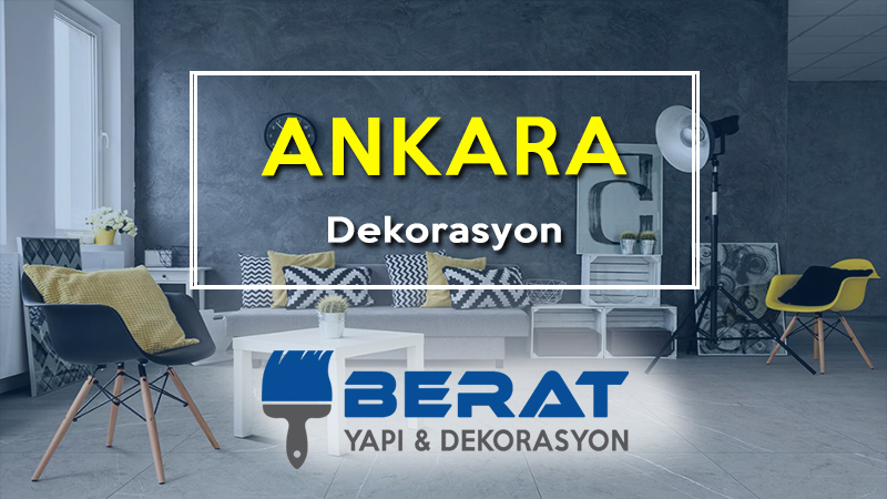 ankara dekorasyon firması