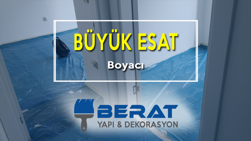 büyük esat boyacı